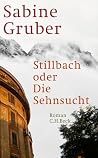 Stillbach oder di...