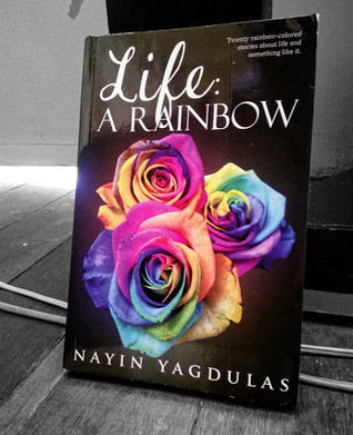 Life: A Rainbow