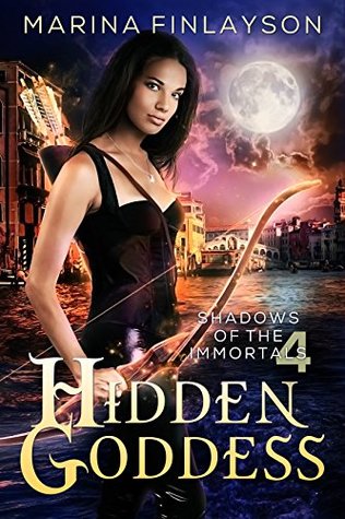 Hidden Goddess (Shadows of the Immortals #4)