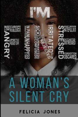 I'm Fine: A WOMAN'S SILENT CRY