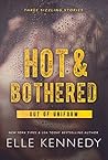 Hot & Bothered