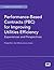 Performance-Based Contracts (PBC) for Improving Utilities Efficiency: Experiences and Perspectives (Scientific and Technical Report)