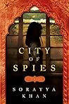 City of Spies by Sorayya Khan