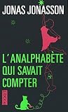 L'analphabète qui...