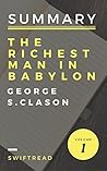 Summary: The Richest Man In Babylon by George S. Clason - More knowledge in less time
