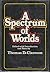 A Spectrum of Worlds