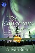 Too Dangerous to Love