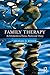 Family Therapy: An Introduc...