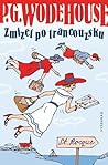 Zmizet po francouzsku by P.G. Wodehouse