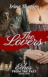 Book cover for The Lovers (Echoes from the Past, #1)