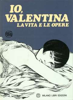 Io Valentina: La vita e le opere (Hardcover)