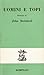 Uomini e topi by John Steinbeck Uomini e topi by John Steinbeck