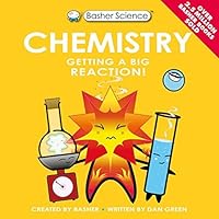 Basher Science: Chemistry: UK Edition