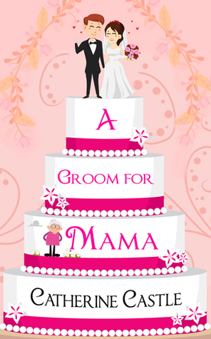 A Groom for Mama