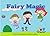 Fairy Magic (Fariy Magic Book 1)