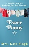 Every Penny: A fa...