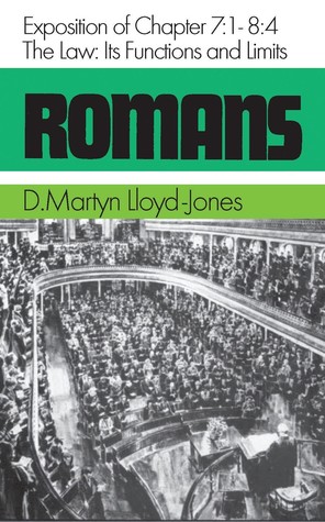 Romans: The Law, Chapter 7: 1 to 8: 4 (Hardcover)