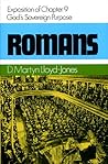 God's Sovereign Purpose, 9:1-33 (Romans Series)