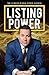 Listing Power by Bob  Palmer