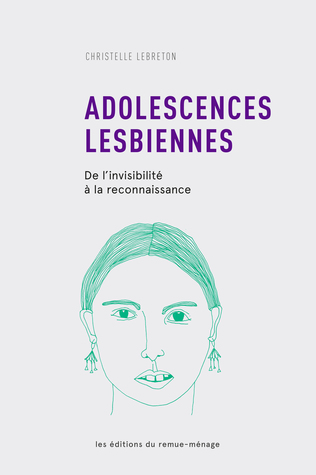 Adolescences lesbiennes, de l’invisibilité à la reconnaissance (Paperback)