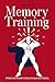 Memory Training by Basil Foster