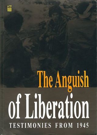 The Anguish of Liberation: Testimonies from 1945 (Paperback)