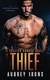 Thief (Shelter Harbor #1) Thief (Shelter Harbor #1)