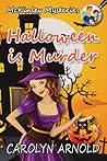 Halloween is Murder by Carolyn Arnold