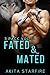 Fated & Mated, Vol 1: The A...