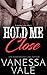 Hold Me Close (Bridgewater County #4)