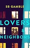 Lovers and Neighbors