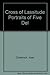 Cross of Lassitude Portraits of Five Del by Joan Colebrook