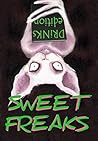 Sweet Freaks: drinks edition (Miracle Berry Sugarless Recipes Book 1) Sweet Freaks: drinks edition (Miracle Berry Sugarless Recipes Book 1)