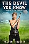 The Devil You Know (The Frontier Book 2)