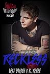 Reckless (Cynical Illusions Book 1) Reckless (Cynical Illusions Book 1)