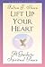 Lift Up Your Heart: A Guide to Spiritual Peace (Triumph Classic)