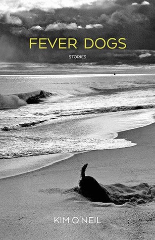 Fever Dogs: Stories (Paperback)