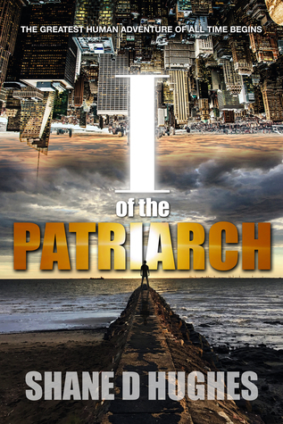 I of the Patriarch (The Patriarch Saga, #1)