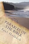 Parables of the Bible: Discovering the Mysteries of God's kingdom (the Word series Book 1)