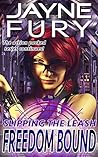 Freedom Bound: Slipping the Leash (Solar Flame: Freedom Bound Book 4)