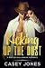 Kicking Up the Dust by Casey Jones