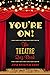 You're On!: The Theatre Qui...