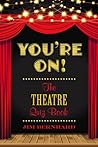 You're On!: The Theatre Quiz Book You're On!: The Theatre Quiz Book