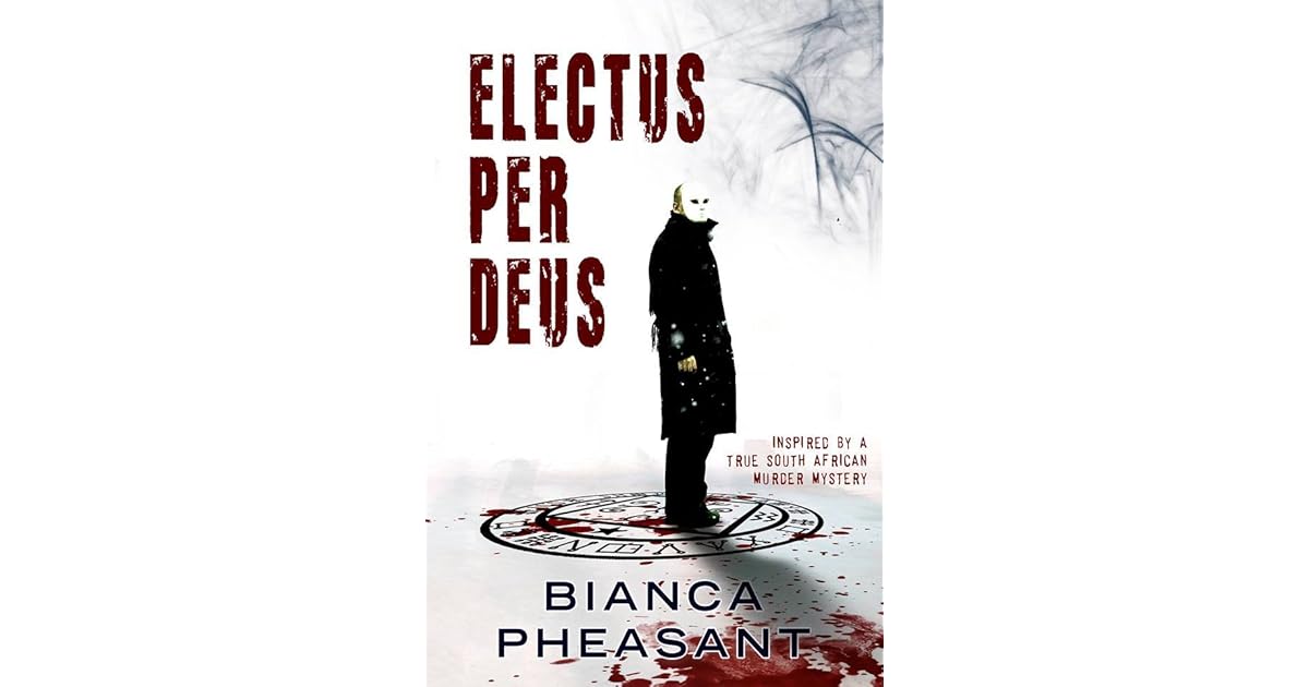 Electus Per Deus Selected By Our God By Bianca Pheasant electus per deus selected by our god
