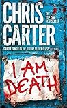 I Am Death by Chris         Carter