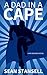 A Dad in a Cape by Sean Stansell