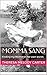 Momma Sang: Finding my Mother in her own words