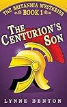 The Centurion's Son (The Britannia Mysteries Book 1) The Centurion's Son (The Britannia Mysteries Book 1)