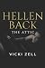 HELLEN BACK by Vicki lee Zell