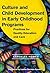 Culture and Child Development in Early Childhood Programs: Practices for Quality Education and Care (Early Childhood Education Series)